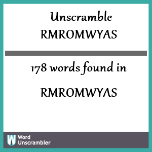 178 words unscrambled from rmromwyas