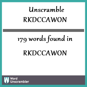 179 words unscrambled from rkdccawon