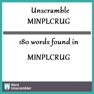 180 words unscrambled from minplcrug
