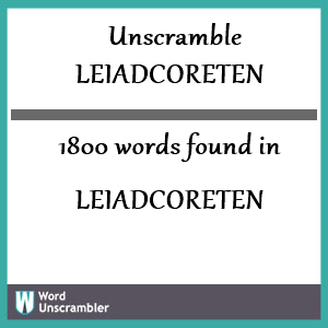 1800 words unscrambled from leiadcoreten