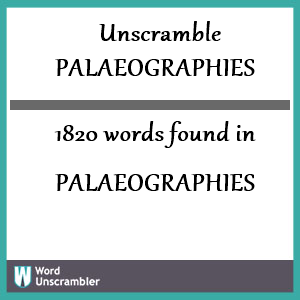 1820 words unscrambled from palaeographies
