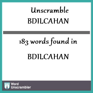 183 words unscrambled from bdilcahan