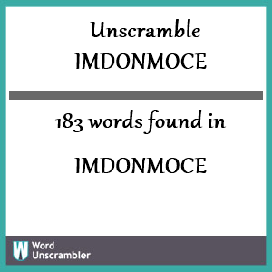 183 words unscrambled from imdonmoce