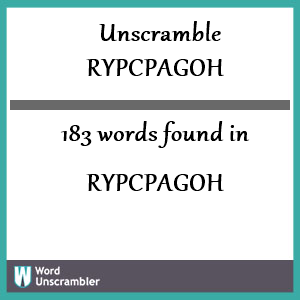 183 words unscrambled from rypcpagoh