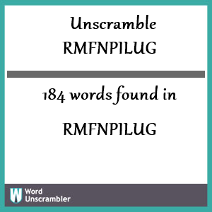 184 words unscrambled from rmfnpilug