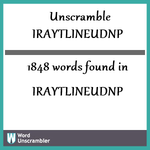 1848 words unscrambled from iraytlineudnp