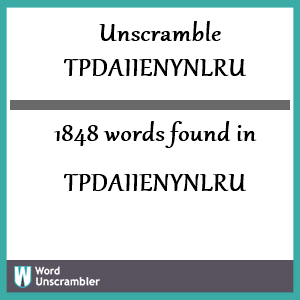 1848 words unscrambled from tpdaiienynlru