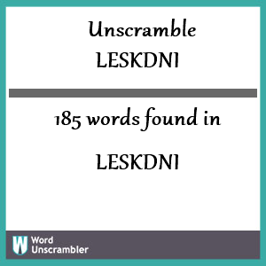 185 words unscrambled from leskdni