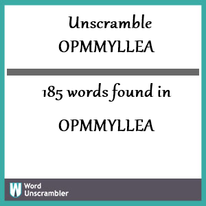 185 words unscrambled from opmmyllea