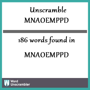 186 words unscrambled from mnaoemppd