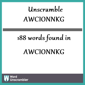 188 words unscrambled from awcionnkg