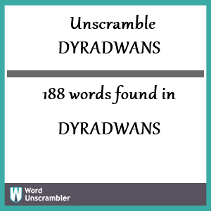 188 words unscrambled from dyradwans