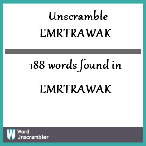 188 words unscrambled from emrtrawak