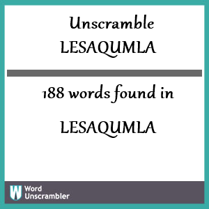 188 words unscrambled from lesaqumla