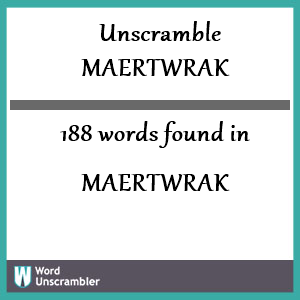 188 words unscrambled from maertwrak
