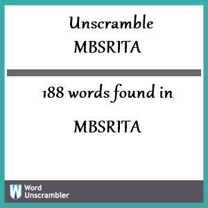 188 words unscrambled from mbsrita