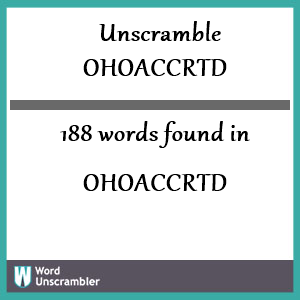 188 words unscrambled from ohoaccrtd