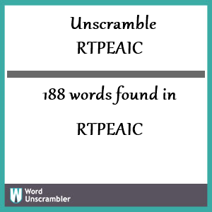 188 words unscrambled from rtpeaic