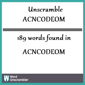 189 words unscrambled from acncodeom