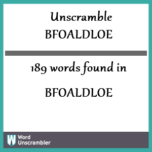 189 words unscrambled from bfoaldloe