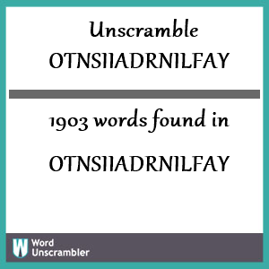 1903 words unscrambled from otnsiiadrnilfay