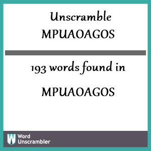 193 words unscrambled from mpuaoagos