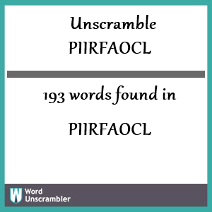 193 words unscrambled from piirfaocl