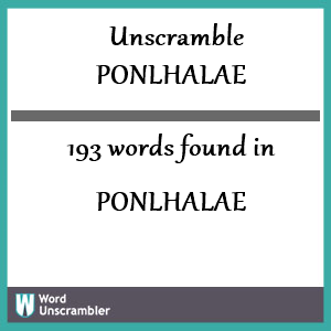 193 words unscrambled from ponlhalae