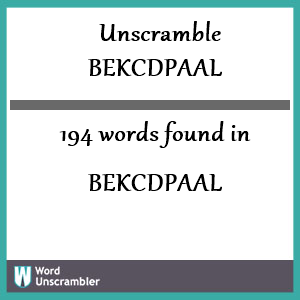 194 words unscrambled from bekcdpaal