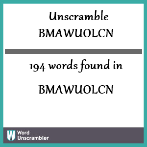 194 words unscrambled from bmawuolcn