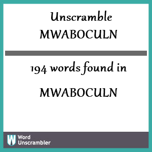194 words unscrambled from mwaboculn