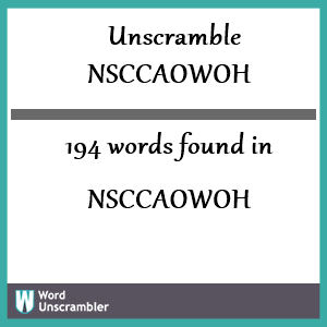 194 words unscrambled from nsccaowoh