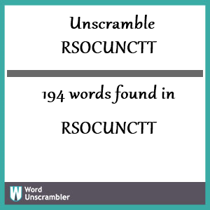 194 words unscrambled from rsocunctt