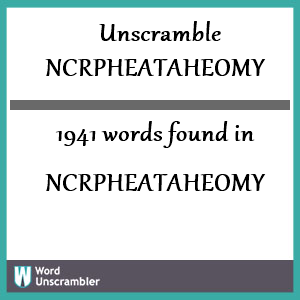 1941 words unscrambled from ncrpheataheomy