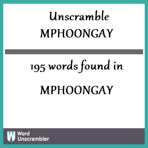 195 words unscrambled from mphoongay
