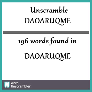 196 words unscrambled from daoaruqme