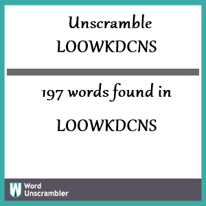 197 words unscrambled from loowkdcns