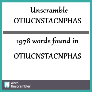 1978 words unscrambled from otiucnstacnphas