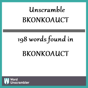 198 words unscrambled from bkonkoauct