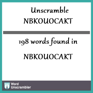 198 words unscrambled from nbkouocakt