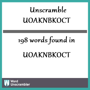 198 words unscrambled from uoaknbkoct