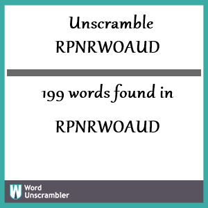 199 words unscrambled from rpnrwoaud