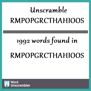 1992 words unscrambled from rmpopgrcthahioos