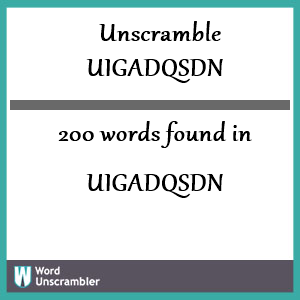 200 words unscrambled from uigadqsdn