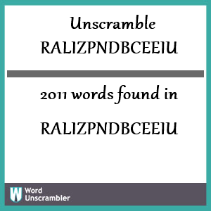 2011 words unscrambled from ralizpndbceeiu