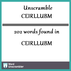 202 words unscrambled from ceirllubm