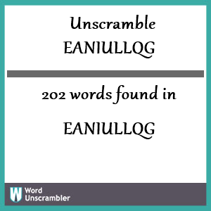202 words unscrambled from eaniullqg