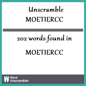 202 words unscrambled from moetiercc