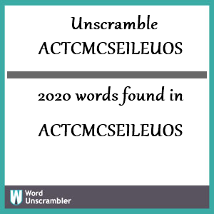 2020 words unscrambled from actcmcseileuos