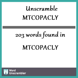 203 words unscrambled from mtcopacly